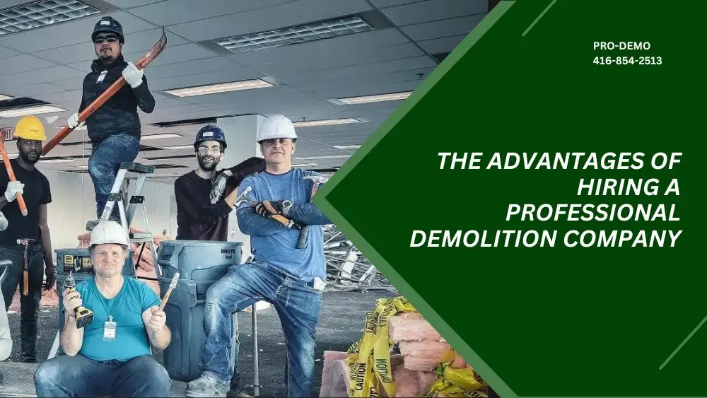The Advantages of Hiring a Professional Demolition Company